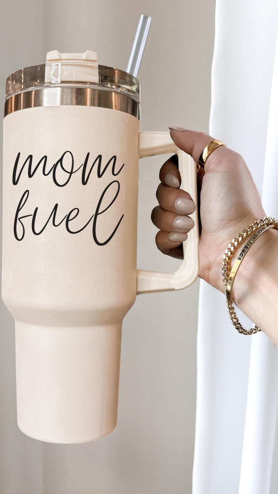 Mom Fuel Tumbler
