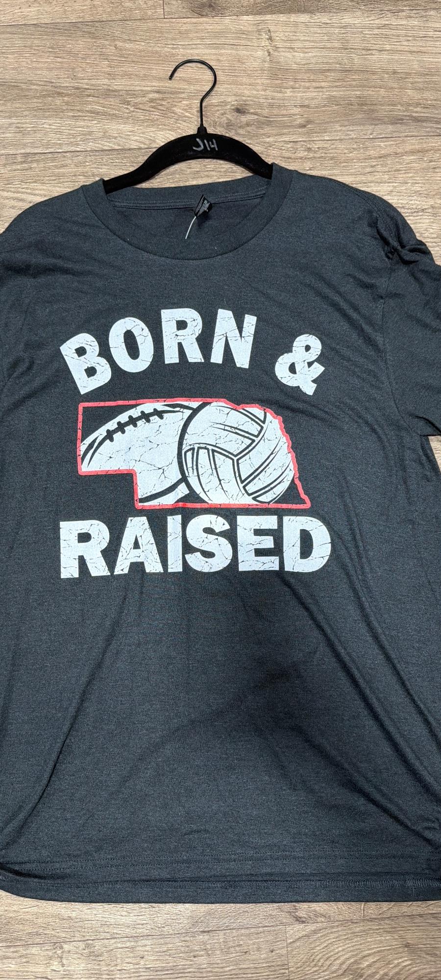 Born & Raised T-Shirt