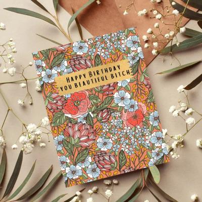 Happy Birthday You Beautiful Bitch Greeting Card