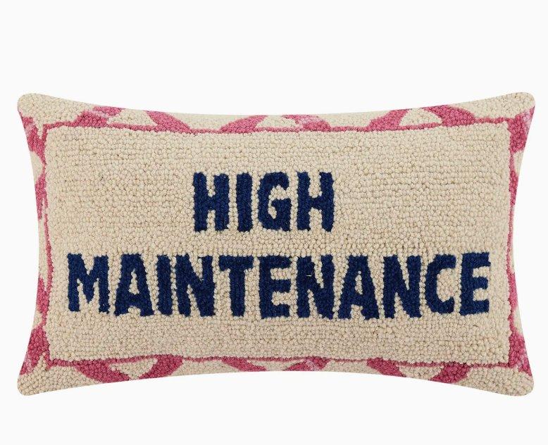 High Maintenance Hook Pillow