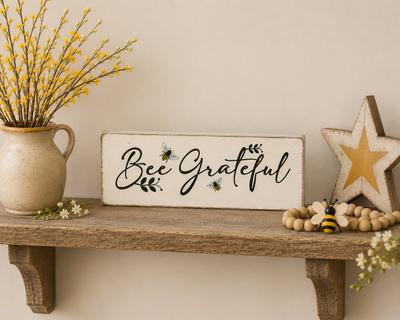 Rustic Bee Grateful Shelf Sitter Sign
