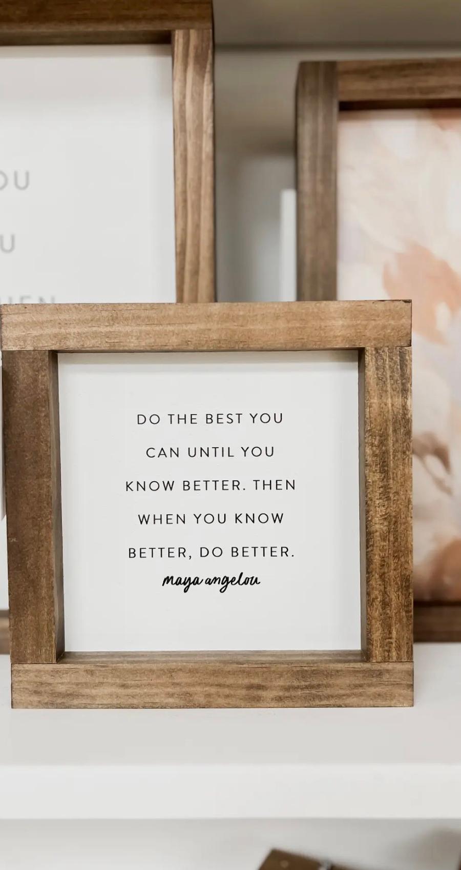 Do The Best You Can Wood Sign