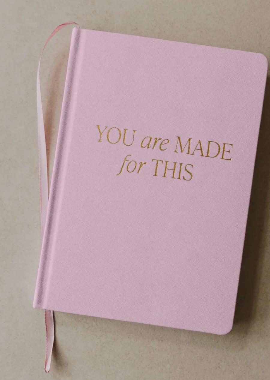 You Are Made For This Lined Fabric Journal