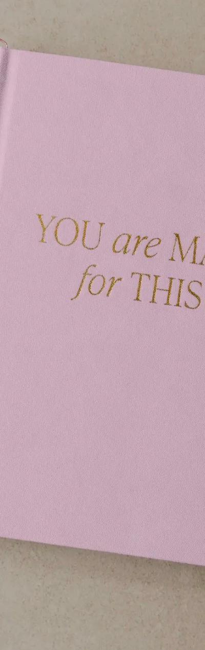 You Are Made For This Lined Fabric Journal