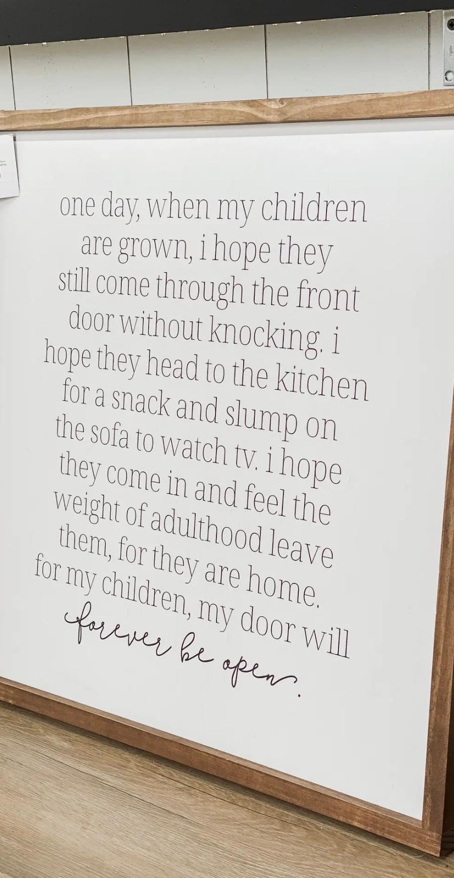 One Day, When My Kids Are Grown Wood Sign