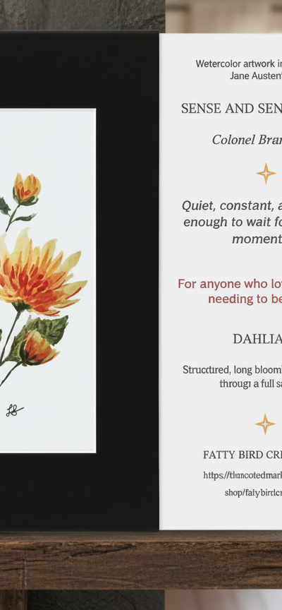 Watercolor Dahlia Print - Sense and Sensibility Colonel Brandon