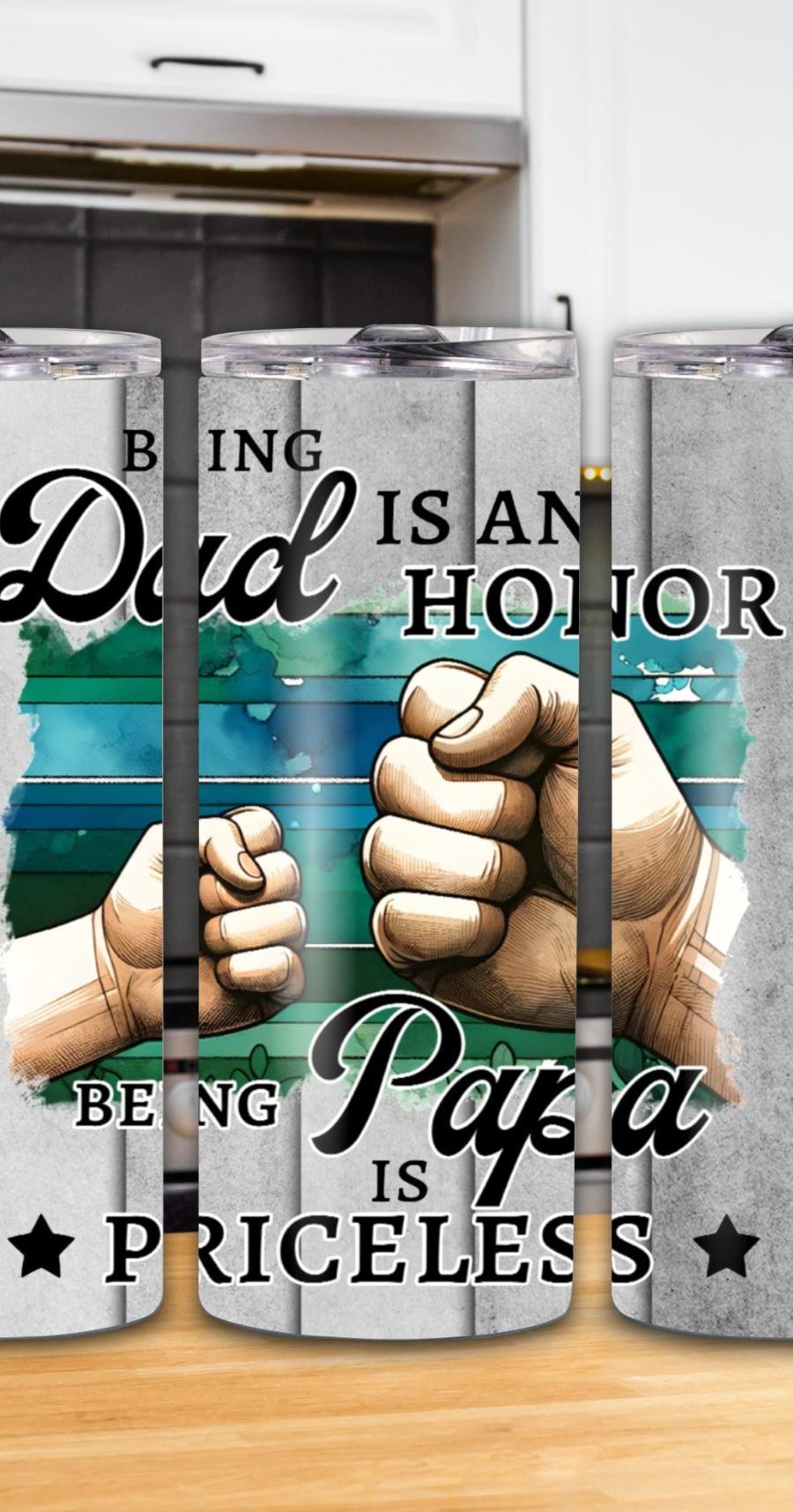 "Being Dad is an Honor" 20oz Tumbler