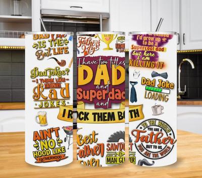 "I Have Two Titles, Dad and Superdad" 20oz Tumbler