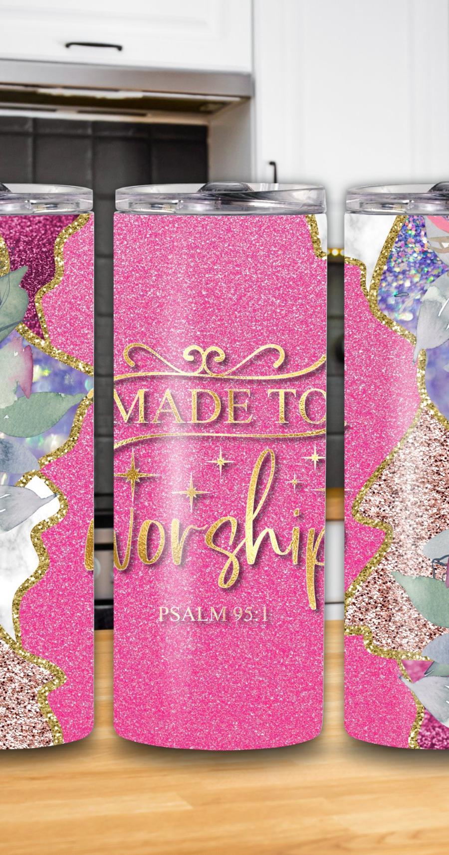 "Made to Worship" Psalm 95:1 20oz Tumbler