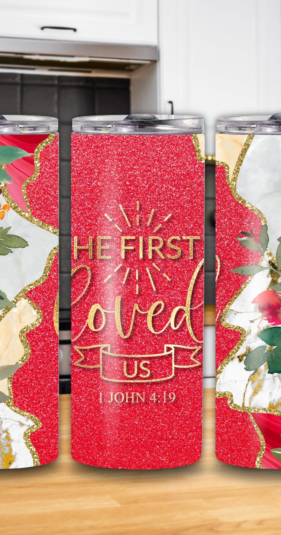 "He First Loved Us" 1 John 4:19